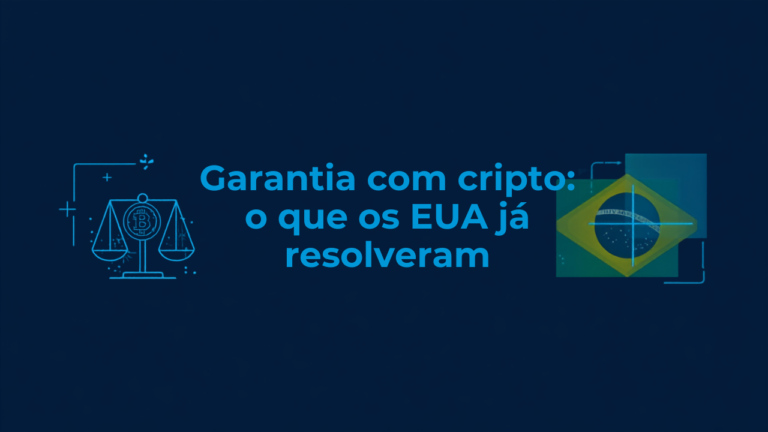 Como os EUA resolveram por lei o que o Brasil ainda resolve só por doutrina: garantia sobre criptoativo