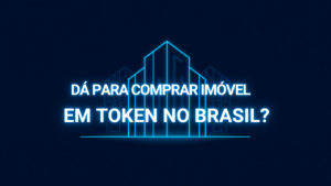Thumbnail com título 'Dá para comprar imóvel em token no Brasil?' em fundo azul-marinho e ciano, com ícones de prédio e token digital