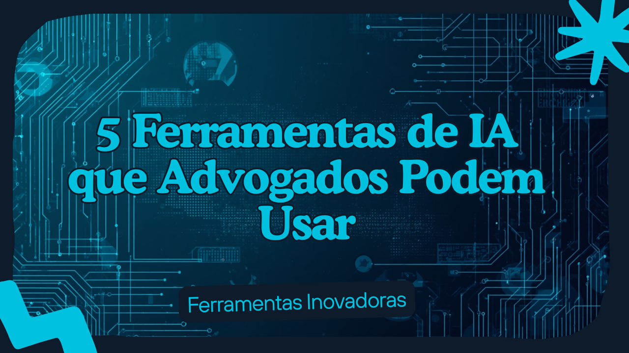 Ilustração abstrata em azul-marinho e ciano representando ferramentas de inteligência artificial para advogados, com elementos de tecnologia e balança da justiça