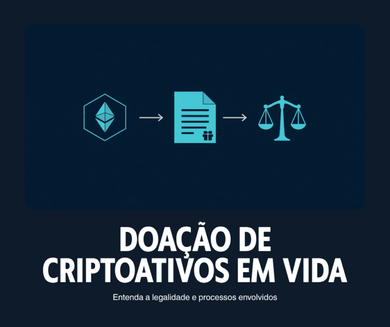 Doação de criptoativos em vida: como evitar o mesmo problema do inventário sem chave privada