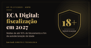 Escudo dourado com a marca 18+ e a palavra verificação, ao lado do título ECA Digital: fiscalização em 2027, sobre fundo preto