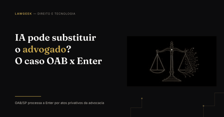 OAB processa a Enter: até onde uma IA pode ir no seu departamento jurídico?